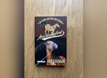 Buch Arschlochpferd - allein unter Reitern 