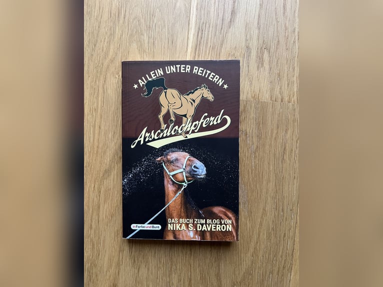 Buch Arschlochpferd - allein unter Reitern 
